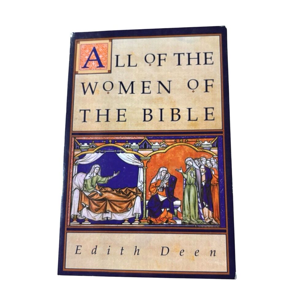 All of the Women of the Bible Edith Deen 1995 Paperback Christian Reference